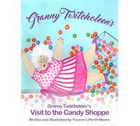 Granny Twitcholeen's Visit to the Candy Shoppe