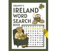 Granny's Ireland Word Search Book: Discover Irish Heritage Through 60 Engaging Puzzles
