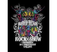 Granrodeo - 10Th Anniversary Live 2015 G10 Rock G10 Rock Show -Rodeo Decade- (3 Blu-Ray) [Edizione: Giappone] [Italia] [Blu-ray]