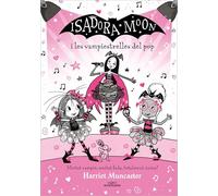 Grans històries de la Isadora Moon 8 - Isadora Moon i les vampiestrelles del pop (Harriet Muncaster)