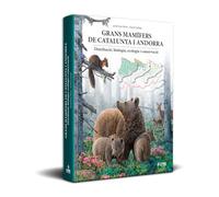 Grans Mamífers de Catalunya i Andorra: Distribució, biologia, ecologia i conservació