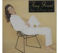 Grant, Amy - Big Yellow Taxi / Politics of Kissing