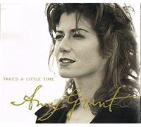 Grant,Amy - Takes a Little Time [Import]
