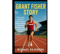 GRANT FISHER STORY: The Inspiring Journey of a Track Champion, Olympic Medalist, and Record-Breaking Force in Distance Running
