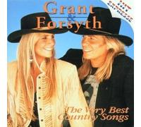 Grant & Forsyth - Very Best Country Songs
