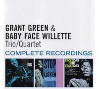 Grant Green & Baby Face - Complete Recordings With Baby Face Willete Trio