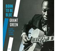 Grant Green Born to Be Blue (Vinyl) (Importación USA)