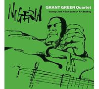 Grant Green - Nigeria With Sonny Clark + 3 Bonus Tracks