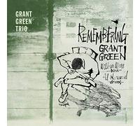 Grant Green - Remembering Grant Green + 4 Bonus Tracks