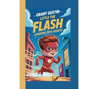 Grant Gustin: Little The Flash - Speeding into Hearts