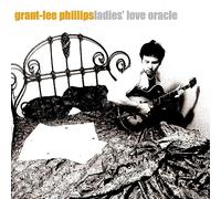 Grant-Lee Phillips - Ladies' Love Oracle (25th Anniversary) [Vinilo]