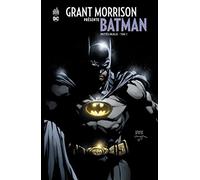 Grant Morrison présente Batman INTEGRALE - Tome 3 (DC SIGNATURES)