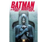 Grant Morrison Tony S. Dani Batman by Grant Morrison Omnibus Volume (Tapa dura)