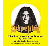Grapefruit: a book of instruction and drawings by Yoko Ono