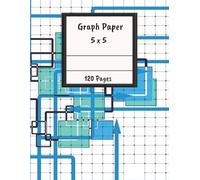 Graph Paper 5 x 5 Notebook: 120 Pages For Education and Work, Math, Science, Architecture, and Drawing