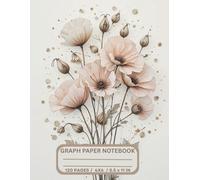 Graph Paper Composition Notebook: 4X4 Grid Workbook book for Math, Science and Engineering Students, Quad Ruled, 120 Pages Large 8.5 x 11 inches - Light Pink Flowers, Nature
