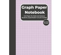 Graph Paper Composition Notebook: Grid Paper for Math, Science, Engineering, and Creative Projects, Quad Ruled 1 cm (0.4 Inches) (Lilac Edition): 110 ... Problem-Solving, and Technical Work