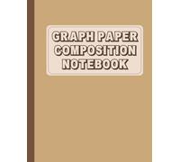 Graph Paper Composition Notebook: Grid Paper Notebook Large 8.5 x 11 - 100 Pages, Perfect for Students, Teachers & Professionals