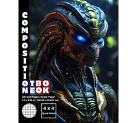 Graph Paper Composition Notebook Quad Ruled 4x4: 120 White Paper Grid Pages Gray 4 Squares per Inch 60 Sheets for School College Student Teacher Class ... Size 7.5”x9.25” Alien Predator Warrior 29.