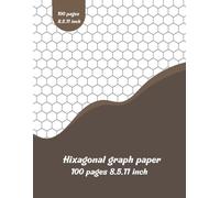 Graph Paper Hexagon Notebook - 100 Pages, 8.5 x 11 Inch: Perfect for Gaming Maps, Chemistry Diagrams, Design Sketches, and Creative Planning