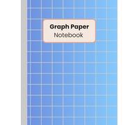 Graph Paper Notebook - 120 Pages, 8.5x11 Inches: Perfect for Math, Science, Engineering, School & Office - Grid Notebook for Students, Architects & Designers