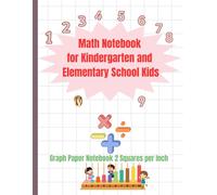Graph Paper Notebook 2 Squares per Inch: Math Notebook for Kindergarten and Elementary School Kids