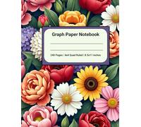 Graph Paper Notebook; 4x4 Quad Ruled; 240 Pages; 8.5 x 11 Inches: Beautiful Floral Design Cover; Grid Notebook for Students, Math, Engineering