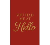 Graph Paper Notebook - 5.5 x 8.5 You had me at Hello | Grid Notebook for Math, Science, Drawing & Planning: 75 Pages | 5x5 Quad Ruled | Ideal for Students, Engineers, Designers & Creative Projects