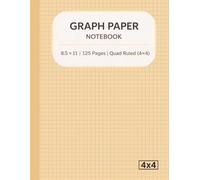 Graph Paper Notebook 8.5 x 11 | 125 Pages | Quad-Ruled (4x4): Composition Notebook for School, Math and Everyday Use.