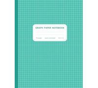 Graph Paper Notebook 8.5 x 11: Sea Green Graph Paper Notebook - Cute Minimalist Teal Grid Notebook with Squared Paper for Study, College, School, ... Notes Journal for Students, Teens, Women