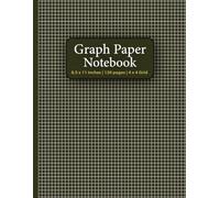 Graph Paper Notebook: A Large 8.5" x 11" Graph Paper Notebook Featuring 120 Pages of Clean 4x4 Quad-Ruled Grids - Ideal for Math Practice, Technical ... Engineering Plans, and Visual Thinking