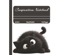 Graph Paper Notebook: Cute Black Cat: Quad Ruled 110 Pages | Large 8.5 x 11 Composition Book for Math, Science & Drawing | Funny Fluffy Kitten Cover for School, Students & Cat Lovers