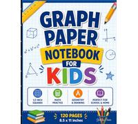 Graph Paper Notebook for Kids: 1/2 Inch Squares | Math Practice Workbook for Handwriting, Geometry & Drawing | 120 Pages | School Grid Paper for Boys and Girls