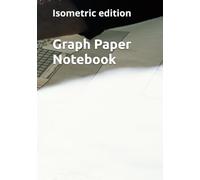 Graph Paper Notebook: Isometric edition