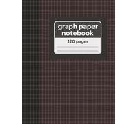 Graph Paper Notebook: Multipurpose Grid Notebook