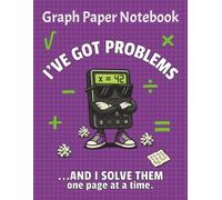 Graph Paper Notebook: Quad Ruled 4x4 Graph Paper | Funny Math Notebook with Calculator Cover | 8.5” x 11” for Students, Teachers, and STEM