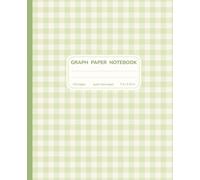Graph Paper Notebook: Sage Green Gingham Grid Notebook - Cottagecore Minimal Aesthetic Graph Ruled Composition Book, Simple Pastel Journal for School, ... Work, Cute Notebook for Girls, Teens & Women