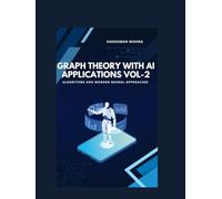 Graph Theory with AI Applications VOL-2 (AI AND MATH NEW)