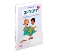 Graphémo CE1-CE2: Le voyage autour du monde