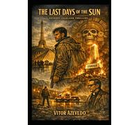 Graphic Novel "The Last Days of the Sun": AI Comics Version (The Series of Silence - Thrillers Starring Anthony Falkland)