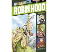 Graphic Revolve Common Core Eds Robin Hood: A Graphic Novel