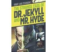 Graphic Revolve Common Core Eds Strange Case of Dr. Jekyll and Mr. Hyde: A Graphic Novel