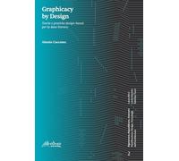 Graphicacy by Design. Teorie e pratiche design-based per la data literacy