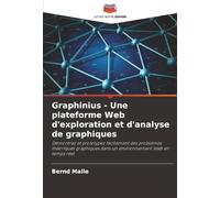 Graphinius - Une plateforme Web d'exploration et d'analyse de graphiques: Démontrez et prototypez facilement des problèmes théoriques graphiques dans un environnement Web en temps réel