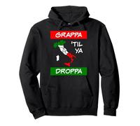 Grappa Til Ya Droppa Tricolore Italia Bandera Mapa Humor Italiano Sudadera con Capucha