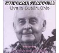Grappelli, Stephane - Live in Dublin, Ohio