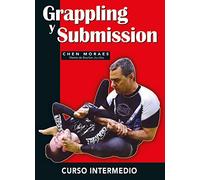 Grappling y Submission. Curso intermedio (ARTES MARCIALES)