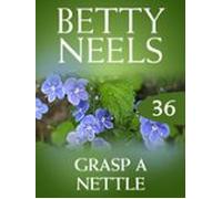 Grasp A Nettle (ebook)
