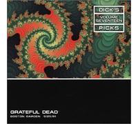 Grateful Dead - Dick's Picks, Vol. 17: Boston Garden, Boston, MA, 9/25/91 by Grateful Dead Live, Original recording remastered edition (2002) Audio CD