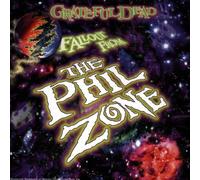 Grateful Dead - Fallout from the Phil Zone
